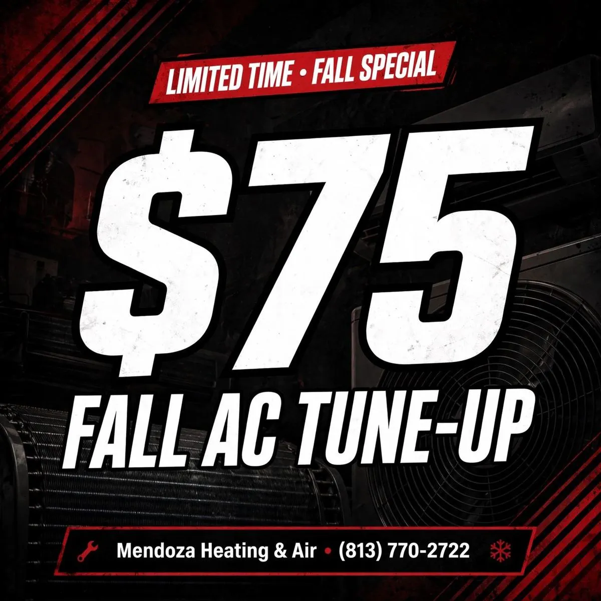 $75 Fall AC Tune-Up - Mendoza Heating and Air